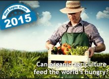 تاثیر کشاورزی ارگانیک در تامین تغذیه جهان در آینده